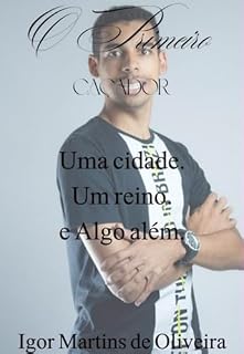 Livro O Primeiro Caçador