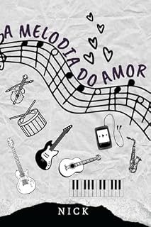 Livro A Melodia Do Amor