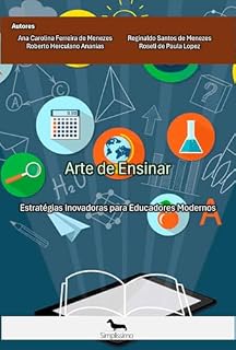 Livro Arte de Ensinar: Estratégias Inovadoras para Educadores Modernos