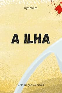 Livro A Ilha (Celebrações Mortais)