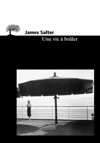 Une  vie à brûler