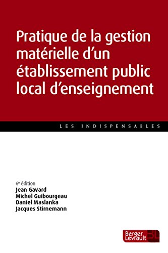 Pratique de la gestion matérielle d'un établissement public local d'enseignement