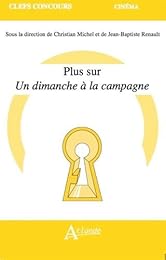 Plus sur "Un dimanche à la campagne"