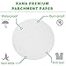 Kana Parchment Paper Baking Circles - 100 Pre-cut Rounds 6 inch_Ideal for Baking Cakes, Pastries & Cheesecakes - Suitable for tortilla Press