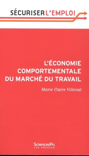 L'économie comportementale du marché du travail by Marie-Claire Villeval