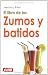 El libro de los zumos y batidos (Spanish Edition) by 