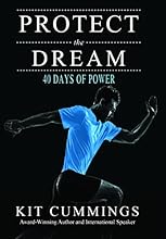 Protect the Dream: 40 Days of Power