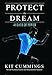 Protect the Dream: 40 Days of Power - Book by Kit Cummings