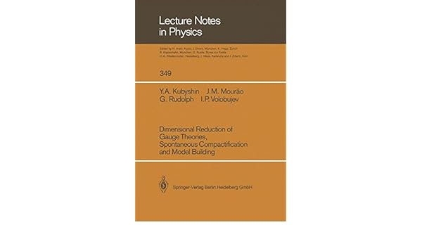 Dimensional Reduction Of Gauge Theories Spontaneous - 