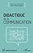 Didactique de la communication (French Edition) by Anne-Marie Hinault
