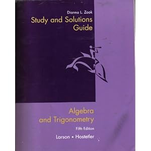 Study and Solutions Guide for Algebra and Trigonometry, 5th Edition