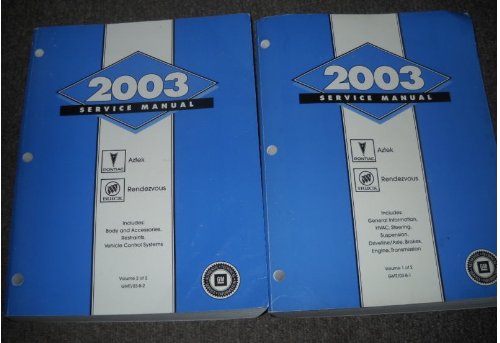 2003 Buick Rendezvous Pontiac Aztek Service Manual Set 2 Volume Set Gm Amazon Com Books