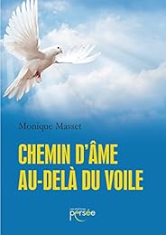 Chemin d'âme au-delà du voile