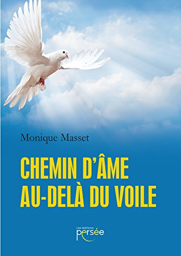 Chemin d'âme au-delà du voile