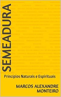 Livro Semeadura: Princípios Naturais e Espirituais
