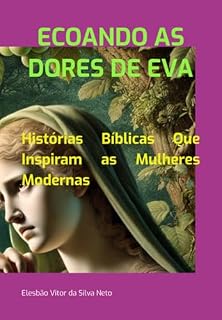 Livro Ecoando As Dores De Eva