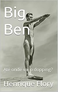 Livro Big Ben: Até onde vai o dopping? (Contos decada 90)