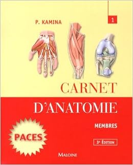 Amazon Fr Carnet D Anatomie Tome 1 Membres Kamina Pierre Livres