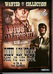 Adios California + Dieu Les Crée, Moi Je Les Tue - Pack Spécial