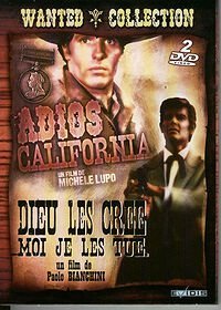 Adios California + Dieu Les Crée, Moi Je Les Tue - Pack Spécial