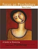 Psychology : Focus on Psychology, Gray, Carol, 0716751631