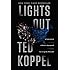 Lights Out: A Cyberattack, A Nation Unprepared, Surviving the Aftermath