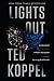 Book cover for Lights Out: A Cyberattack, A Nation Unprepared, Surviving the Aftermath