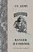 Ranger Handbook: Not For The Weak or Fainthearted