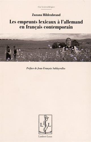 Les  emprunts lexicaux à l'allemand en français contemporain