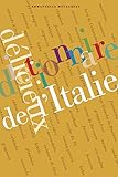 Dictionnaire délicieux de l'Italie by 