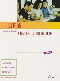 UF 6, unité juridique