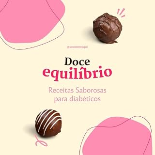 Livro Doce equilíbrio: Receitas saborosas para diabéticos