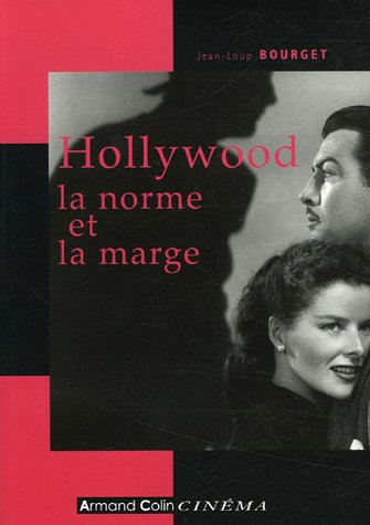 Hollywood, la norme et la marge