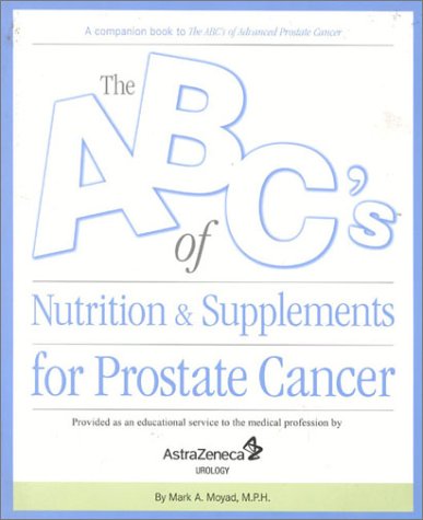 B.E.S.T The ABC's of Nutrition and Supplement for Prostate Cancer [D.O.C]