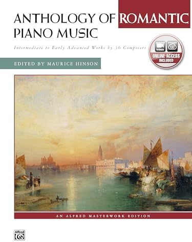 Anthology of Romantic Piano Music: Intermediate to Early Advanced