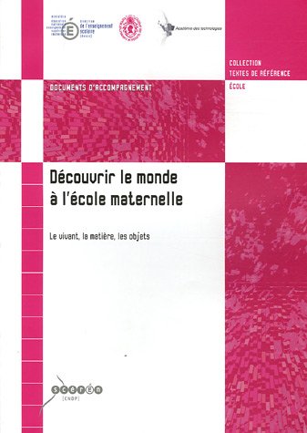 Découvrir le monde à l'école maternelle