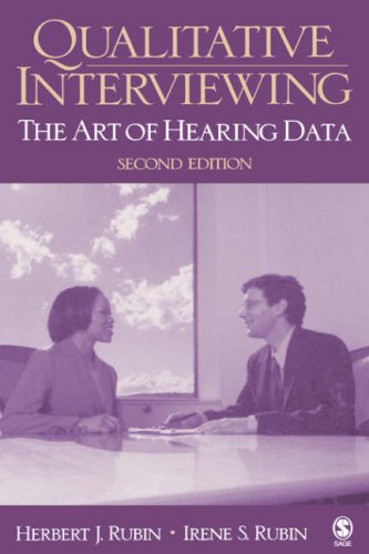 Download Qualitative Interviewing: The Art of Hearing Data