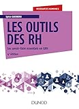 Les outils des RH - 4e éd.: Les savoir-faire essentiels en GRH (Ressources humaines) (French Edition) by 