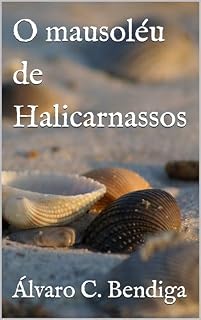 Livro O mausoléu de Halicarnassos (Os doze contos originais)
