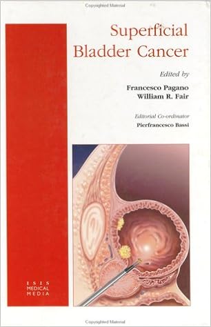 Superficial Bladder Cancer Fair William R Pagano Francesco 9781899066537 Amazon Com Books