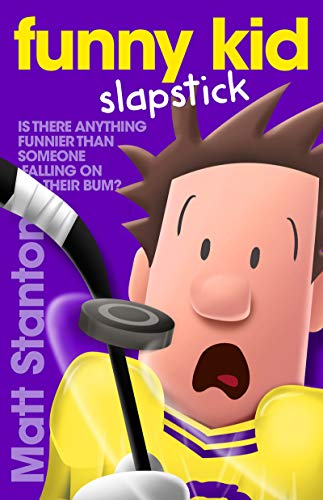 Funny Kid Slapstick (Funny Kid, Book 5)