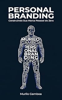 Livro Personal Branding — Construindo Sua Marca Pessoal do Zero