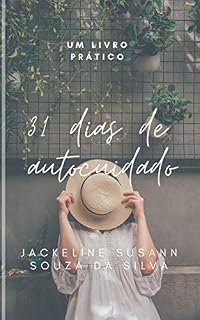 Livro 31 dias de autocuidado: Um Livro Prático