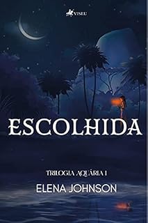 Livro Escolhida: Trilogia Aquária 1