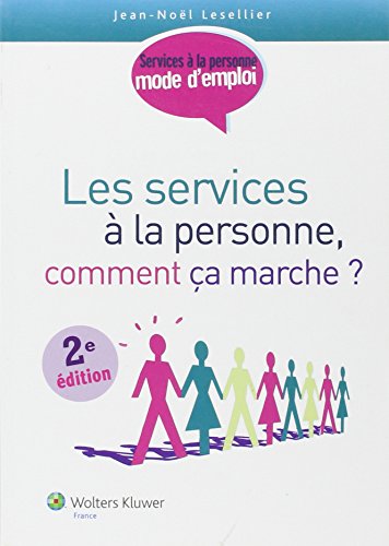 Les  services à la personne, comment ça marche ?