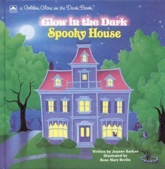 A Very Scary Haunted House (Glows in the Dark): Barkan, Joanne