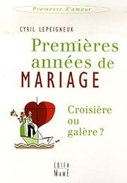 Premières années de mariage