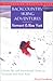 Backcountry Skiing Adventures: Vermont and New York: Classic Ski and Snowboard Tours in Vermont and New York - Book by David Goodman