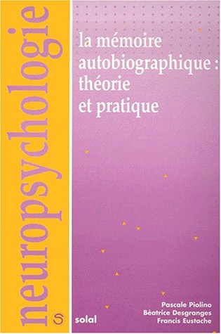 La  mémoire autobiographique