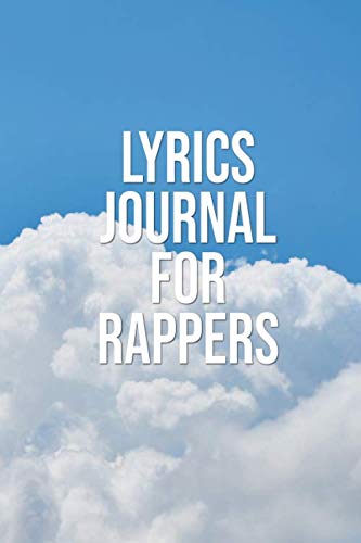 Lyrics Journal For rappers Songwriter’s Notebook 120 pages 6"x9"
